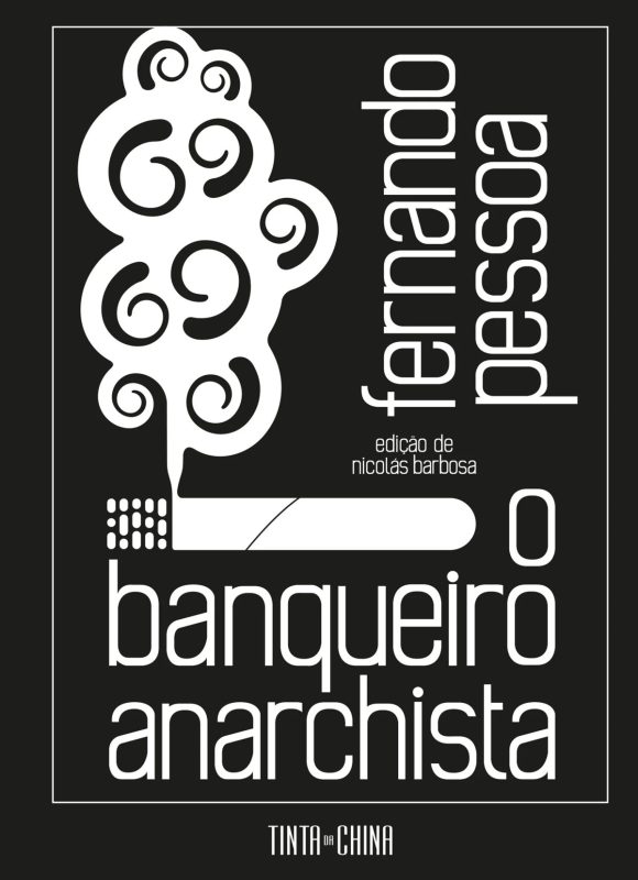 Imagen del anuncio una nueva edición de o banqueiro anarchista entre los 10 mejores libros pessoanos