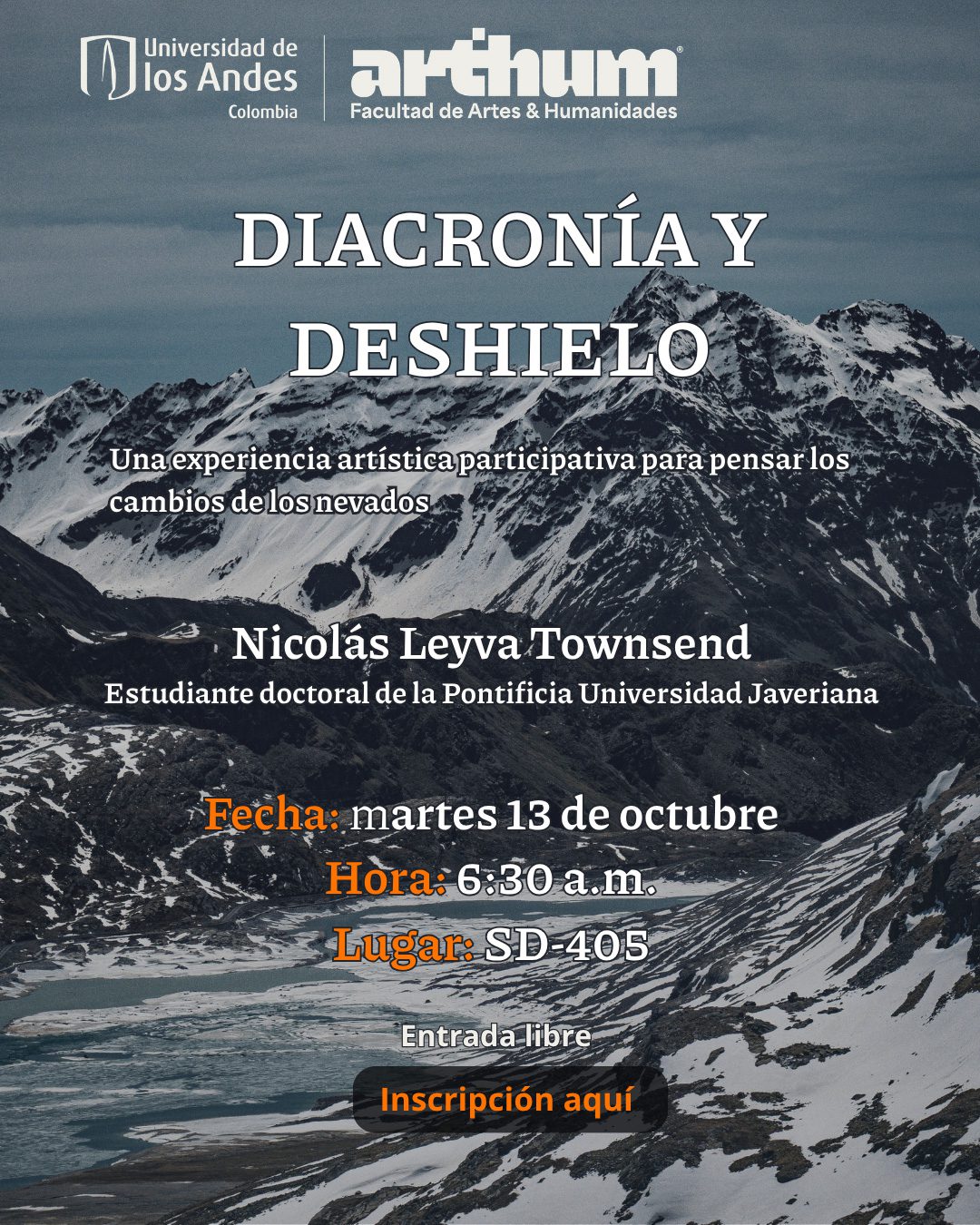 Diacronía y deshielo — Una experiencia artística participativa para pensar los cambios de los nevados